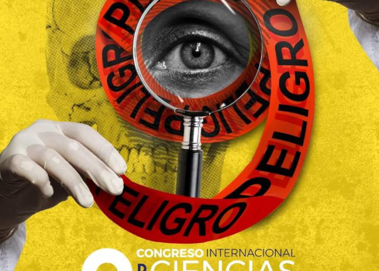 Anuncian 9na edición del Congreso Internacional de Ciencias Forenses
