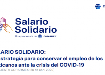 ¿De qué trata la iniciativa Salario Solidario de la COPARMEX?