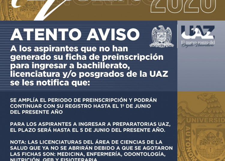 UAZ dará una prórroga para preinscripciones