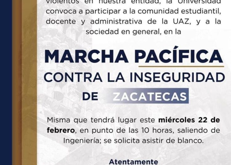 El miércoles marcha la UAZ contra la inseguridad