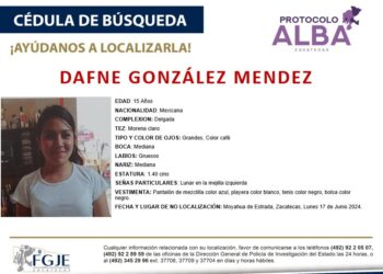 Alcalde de Moyahua convoca a la búsqueda de Dafne; desapareció el 15 de junio
