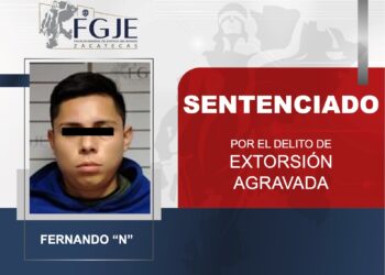 Sentencian a Fernando “N” por extorsión en Guadalupe; se ostentaba como miembro de un cártel